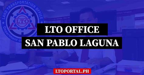 lto san pablo online appointment|LTO San Pablo (Laguna) Office Location and Contact .